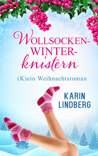 Wollsockenwinterknistern – (K)ein Weihnachtsroman