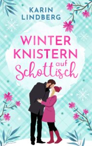 Winterknistern auf Schottisch
